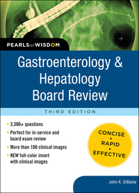 Cover image: Gastroenterology and Hepatology Board Review: Pearls of Wisdom, Third Edition 3rd edition 9780071761666