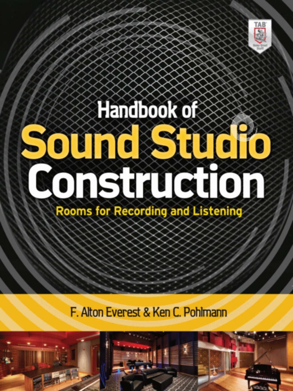 Handbook of Sound Studio Construction: Rooms for Recording and Listening 1st Edition