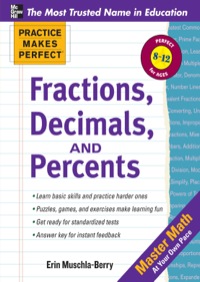 Cover image: Practice Makes Perfect Fractions, Decimals, and Percents 1st edition 9780071772860