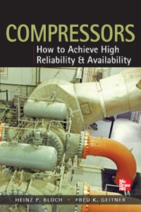 Cover image: Compressors: How to Achieve High Reliability & Availability 1st edition 9780071772877