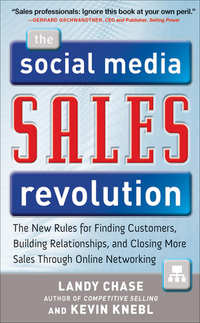 Cover image: The Social Media Sales Revolution: The New Rules for Finding Customers, Building Relationships, and Closing More Sales Through Online Networking 1st edition 9780071768504