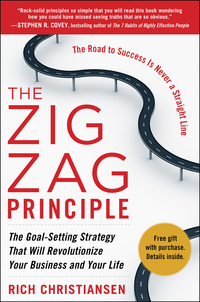 Cover image: The Zigzag Principle:  The Goal Setting Strategy that will Revolutionize Your Business and Your Life 1st edition 9780071774581
