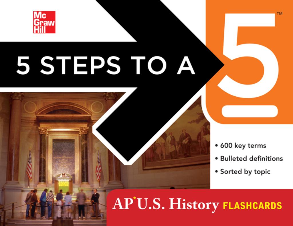 5 Steps to a 5 AP U.S. History Flashcards 1st Edition