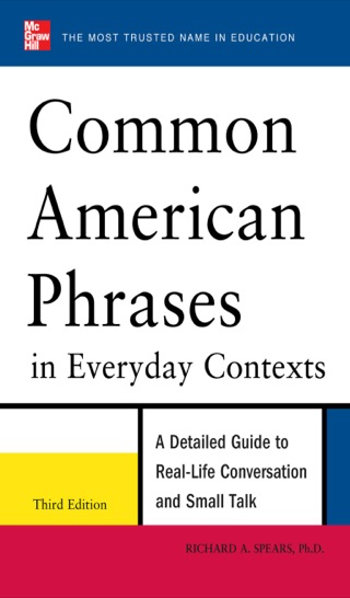 Cover image: Common American Phrases in Everyday Contexts 3rd edition 9780071776073
