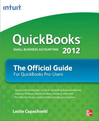 Cover image: QuickBooks 2012 The Official Guide 1st edition 9780071776219