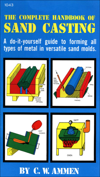 Cover image: The Complete Handbook of Sand Casting 1st edition 9780071572040