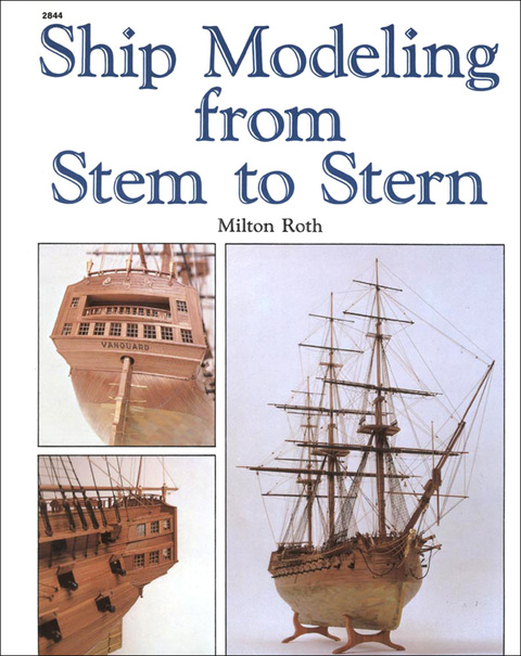 Ship Modeling from Stem to Stern, 1st Edition - FULL INSTANT DOWNLOAD | PDF DOCX EPUB
