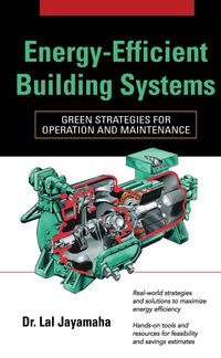 Cover image: Energy-Efficient Building Systems 1st edition 9780071482820