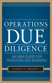 Cover image: Operations Due Diligence:  An M&A Guide for Investors and Business 1st edition 9780071777612