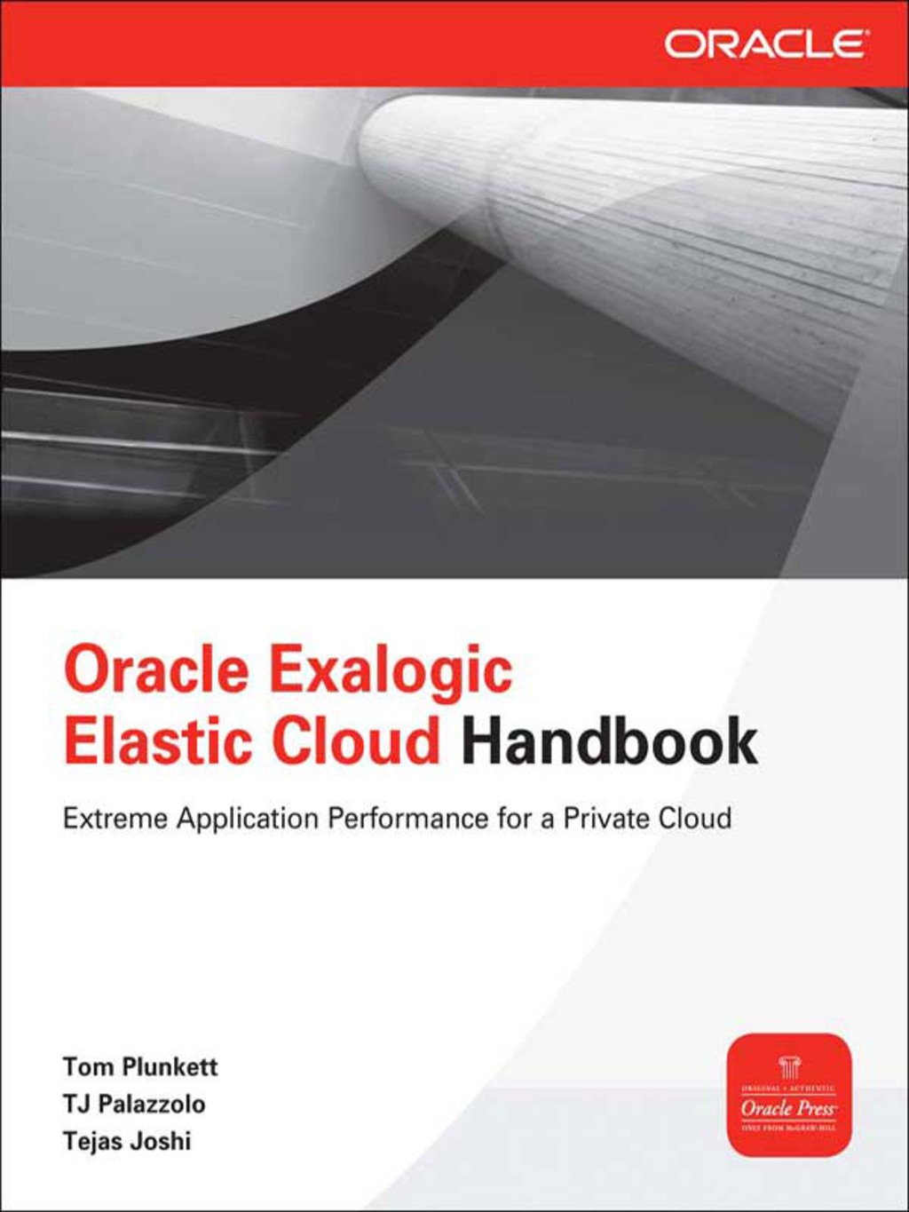 Oracle Exalogic Elastic Cloud Handbook 1st Edition