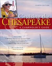 表紙画像: Cruising the Chesapeake: A Gunkholers Guide, 4th Edition 4th edition 9780071778596