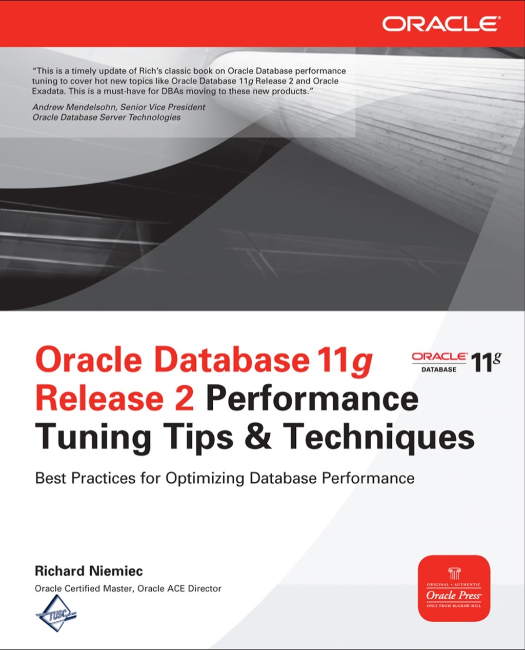 Oracle Database 11g Release 2 Performance Tuning Tips & Techniques 1st Edition