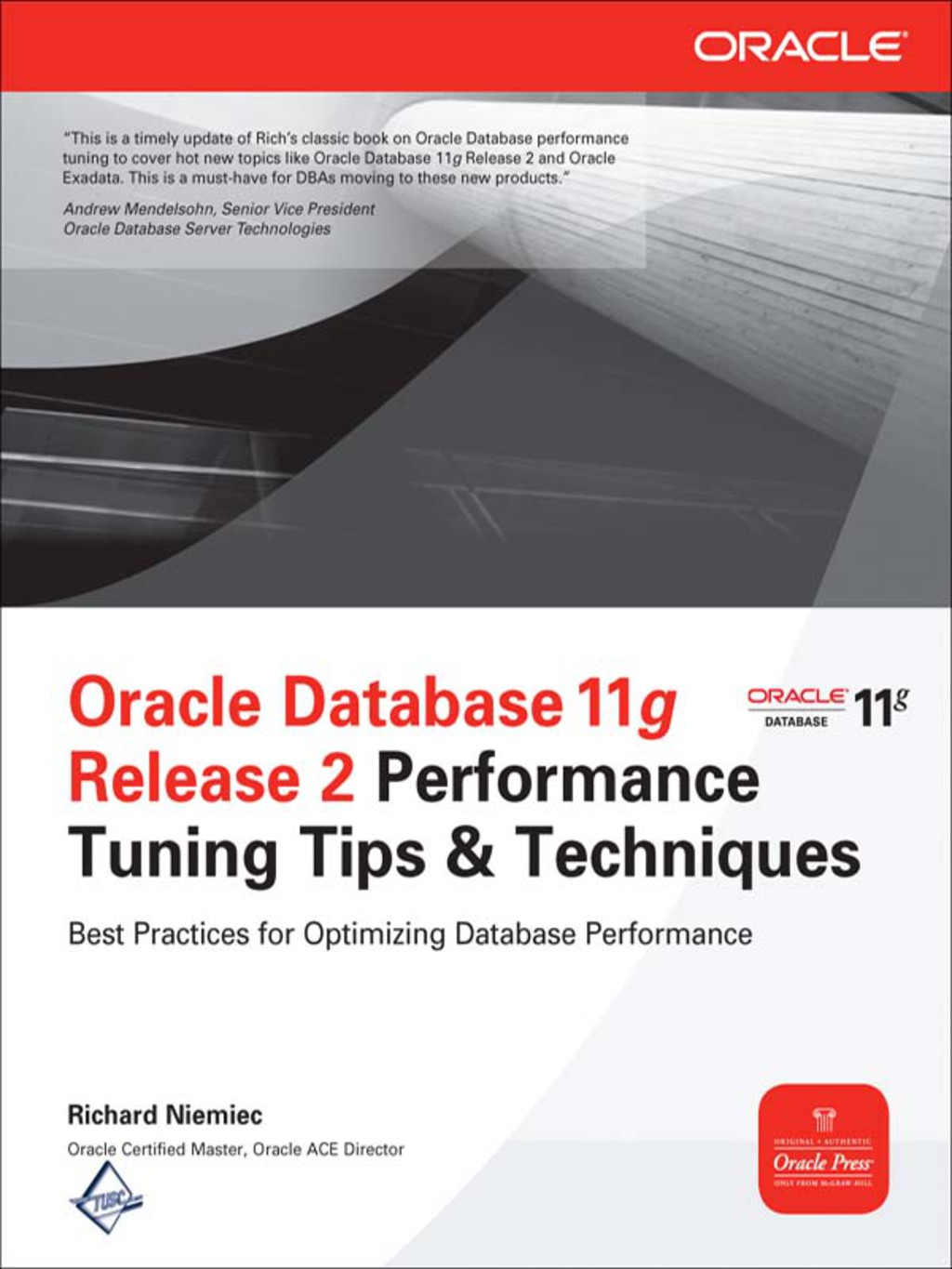 Oracle Database 11g Release 2 Performance Tuning Tips & Techniques 1st Edition
