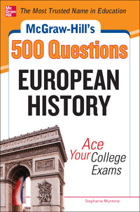 Imagen de portada: McGraw-Hill's 500 European History Questions: Ace Your College Exams 1st edition 9780071780353