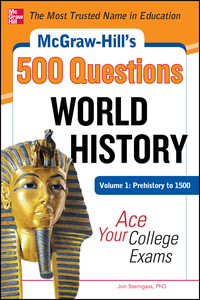 صورة الغلاف: McGraw-Hill's 500 World History Questions, Volume 1: Prehistory to 1500: Ace Your College Exams 1st edition 9780071780582