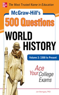 صورة الغلاف: McGraw-Hill's 500 World History Questions, Volume 2: 1500 to Present: Ace Your College Exams 1st edition 9780071780629