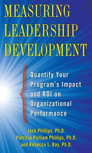 Cover image: Measuring Leadership Development: Quantify Your Program's Impact and ROI on Organizational Performance 1st edition 9780071781206