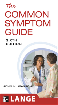 Cover image: The Common Symptom Guide, Sixth Edition 6th edition 9780071625692