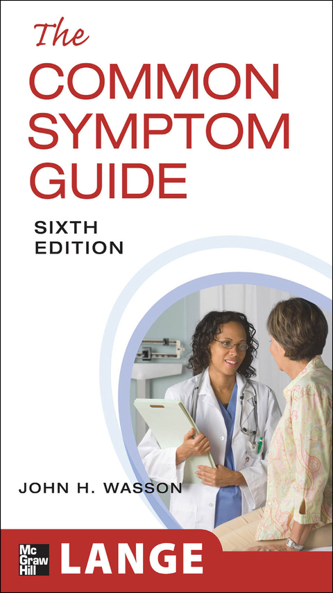 The Common Symptom Guide, Sixth Edition, 6th Edition - FULL INSTANT DOWNLOAD | PDF DOCX EPUB
