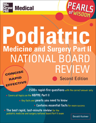 Cover image: Podiatric Medicine and Surgery Part II National Board Review: Pearls of Wisdom,  Second Edition 2nd edition 9780071464482