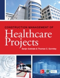 Cover image: Construction Management of Healthcare Projects 1st edition 9780071781916