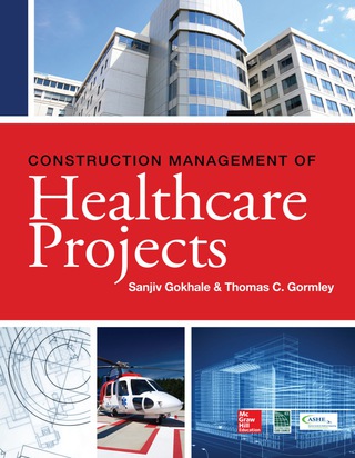 表紙画像: Construction Management of Healthcare Projects 1st edition 9780071781916