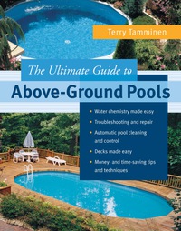 Cover image: ULTIMATE GUIDE TO ABOVE-GROUND POOLS 1st edition 9780071425148