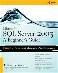 Cover image: Microsoft SQL Server 2005: A Beginner''s Guide 1st edition 9780072260939