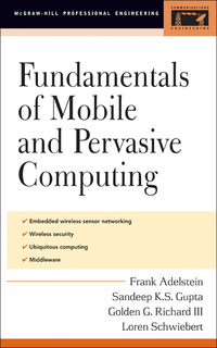 Imagen de portada: Fundamentals of Mobile and Pervasive Computing 1st edition 9780071412377
