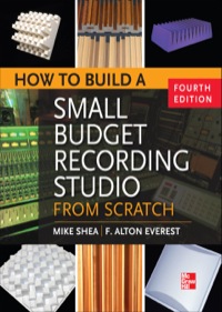 Cover image: How to Build a Small Budget Recording Studio from Scratch 4/E 4th edition 9780071782715