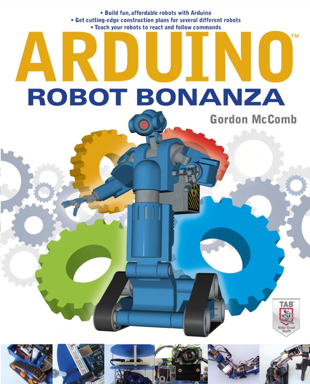 Arduino Robot Bonanza 1st Edition
