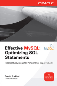 Cover image: Effective MySQL Optimizing SQL Statements 1st edition 9780071782791