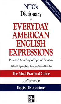 Cover image: NTC's Dictionary of Everyday American English Expressions 1st edition 9780844257792