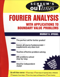 Imagen de portada: Schaum's Outline of Fourier Analysis with Applications to Boundary Value Problems 1st edition 9780070602199