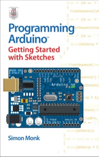 Cover image: Programming Arduino Getting Started with Sketches 1st edition 9780071784221