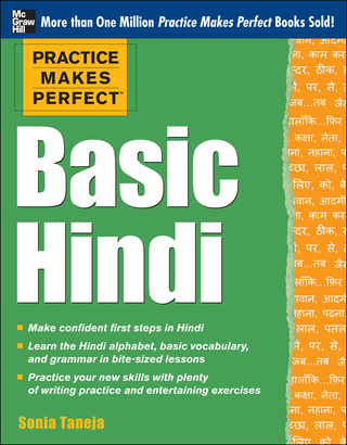 Titelbild: Practice Makes Perfect: Basic Hindi 1st edition 9780071784245