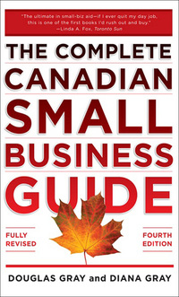 Cover image: Complete Canadian Small Business Guide 4th edition 9780071784719