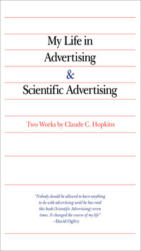 Cover image: My Life in Advertising and Scientific Advertising 1st edition 9780844231013