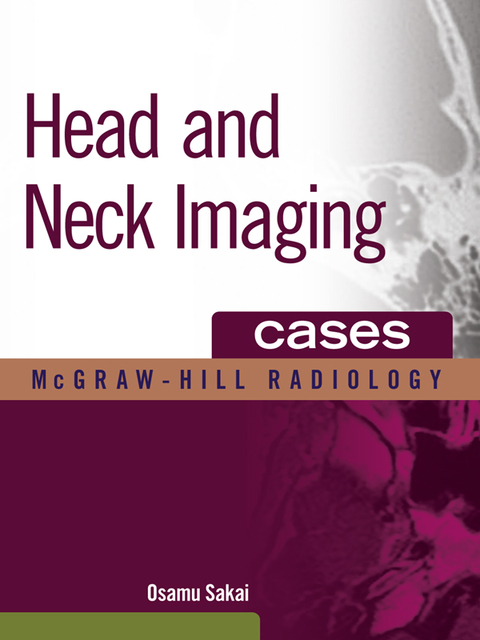 Head and Neck Imaging Cases, 1st Edition - FULL INSTANT DOWNLOAD | PDF DOCX EPUB