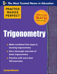 Cover image: Practice Makes Perfect Trigonometry 1st edition 9780071761796
