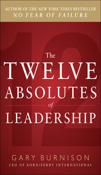 Cover image: The Twelve Absolutes of Leadership 1st edition 9780071787123