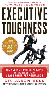Cover image: Executive Toughness: The Mental-Training Program to Increase Your Leadership Performance 1st edition 9781260135305