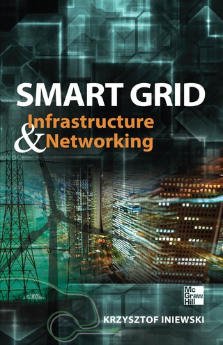 表紙画像: Smart Grid Infrastructure & Networking 1st edition 9780071787741