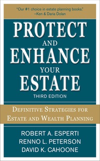 Cover image: Protect and Enhance Your Estate: Definitive Strategies for Estate and Wealth Planning 3/E 3rd edition 9780071787895