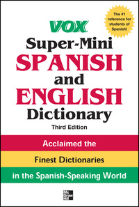 Imagen de portada: Vox Super-Mini Spanish and English Dictionary, 3rd Edition 3rd edition 9780071788663