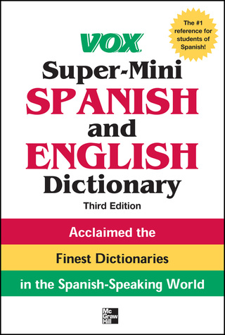 Titelbild: Vox Super-Mini Spanish and English Dictionary, 3rd Edition 3rd edition 9780071788663