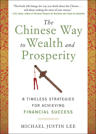 Cover image: The Chinese Way to Wealth and Prosperity: 8 Timeless Strategies for Achieving Financial Success 1st edition 9780071788724