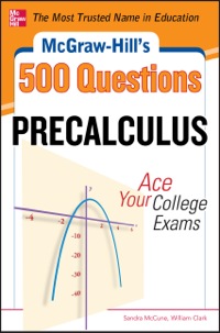 Cover image: McGraw-Hill's 500 College Precalculus Questions: Ace Your College Exams 1st edition 9780071789530
