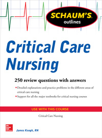 Imagen de portada: Schaum's Outline of Critical Care Nursing 1st edition 9780071789929