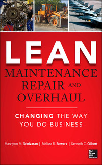 Cover image: Lean Maintenance Repair and Overhaul 1st edition 9780071789943